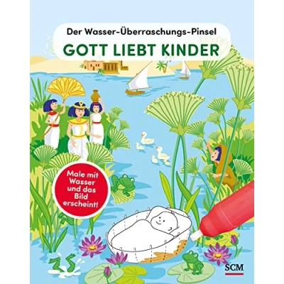 Abbildung von Der Wasser Überraschungs Pinsel Gott liebt Kinder: Male mit und das Bild erscheint! (Bibelgeschichten)