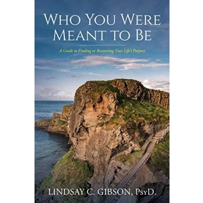 Abbildung von Who You Were Meant to Be: A Guide Rediscovering Your Life&#039;s Purpose