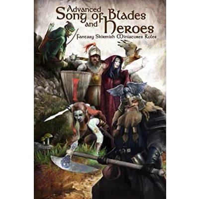Abbildung von Advanced Song of Blades and Heroes: Fantasy Skirmish Miniatures Rules