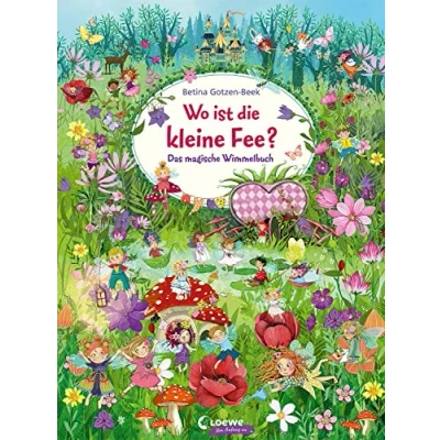 Abbildung von Wo ist die kleine Fee?: Das magische Wimmelbuch Wimmelspaß für Kinder ab 3 Jahren (Wimmelbilderbücher)