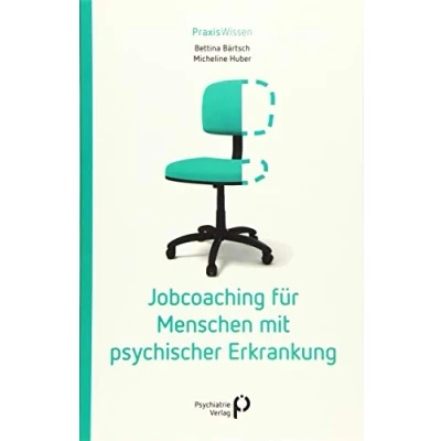 Abbildung von Jobcoaching für Menschen mit psychischer Erkrankung (Praxiswissen)