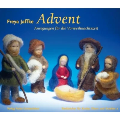 Abbildung von Advent: Anregungen für die Vorweihnachtszeit (Werkbücher Kinder, Eltern und Erzieher)