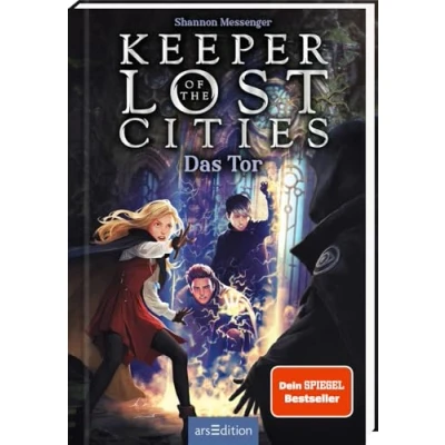 Abbildung von Keeper of the Lost Cities Das Tor (Keeper 5): New York Times Bestseller Mitreißendes Fantasy Abenteuer voller Magie und Action ab 12 Jahre