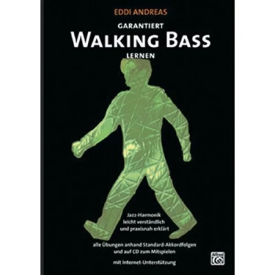 Abbildung von Garantiert Walking Bass lernen (Buch/CD): Jazz Harmonik leicht verständlich und praxisnah erklärt (Garantiert Lernen)