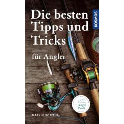 Abbildung von Die besten Tipps &amp; Tricks für Angler: Auf dem Weg zum Angelprofi