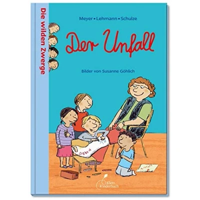 Abbildung von Die wilden Zwerge Der Unfall: Zwerge. Band 7. Kindergartenreihe
