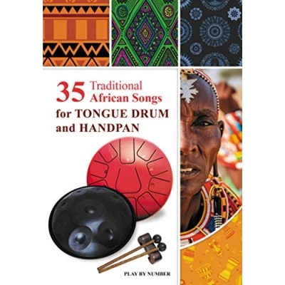 Abbildung von 35 Traditional African Songs for Tongue Drum and Handpan: Play by Number (Easy Sheet Music, Band 3)