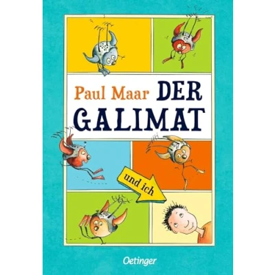 Abbildung von Der Galimat und ich: Lustiges, fantastisches Kinderbuch Abenteuer ab 8 über den Wunsch, ganz schnell erwachsen zu sein