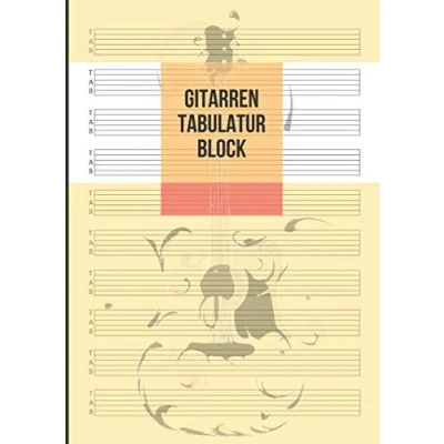 Abbildung von Gitarren Tabulatur Block: Notizbuch Für Musiker Zum Selberschreiben, 100 Seiten A4