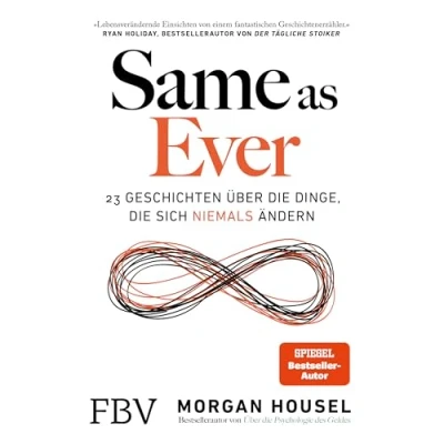 Abbildung von Same as Ever: 23 Geschichten über die Dinge, sich niemals ändern