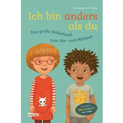 Abbildung von Ich bin anders als du wie du: Das große Bilderbuch zum Vor und Mitlesen: Ein Wende über Vielfalt mit Bild Wort Texten ab 4 Jahren