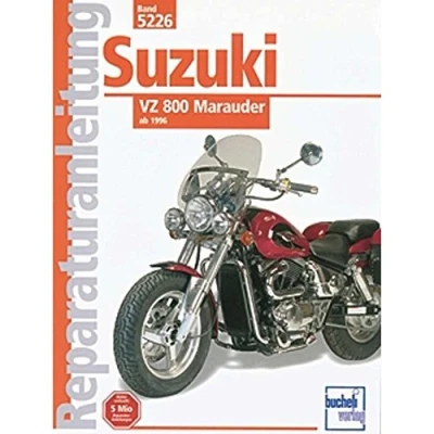 Abbildung von Suzuki VZ 800 Marauder: ab 1996 // Reprint der 1. Auflage 2000 (Reparaturanleitungen)