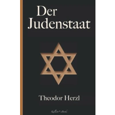 Abbildung von Der Judenstaat: Das programmatische Fundament zur Grundsteinlegung des Staates Israel