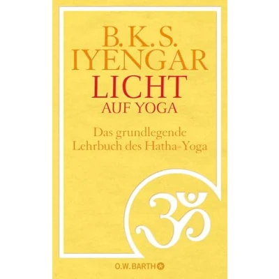 Abbildung von Licht auf Yoga: Das gundlegende Lehrbuch des Hatha Yoga