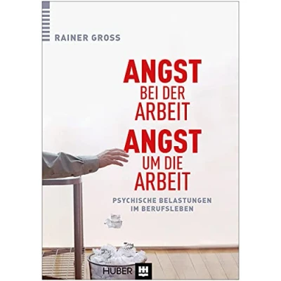 Abbildung von Angst bei der Arbeit um die Arbeit: Psychische Belastungen im Berufsleben