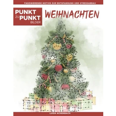 Abbildung von Weihnachten Punkt zu Bilder: Faszinierende Motive zur Entspannung und Stressabbau Malbuch für Erwachsene