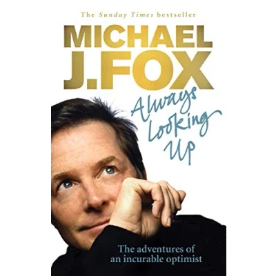 Abbildung von Always Looking Up: The Adventures of an Incurable Optimist
