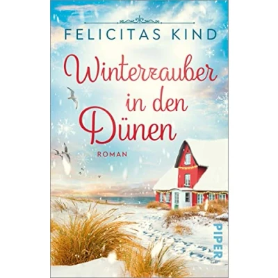 Abbildung von Winterzauber in den Dünen: Roman Romantische Weihnachten auf der Nordsee Insel Juist