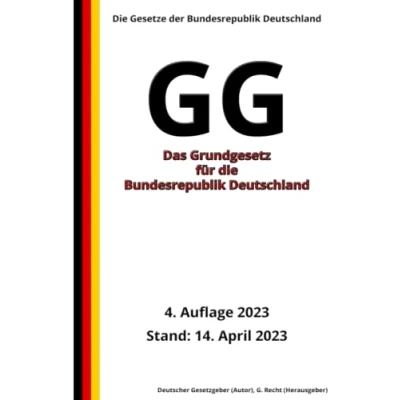 Abbildung von Das Grundgesetz für Die Bundesrepublik Deutschland GG, 4. Auflage 2023: Gesetze der