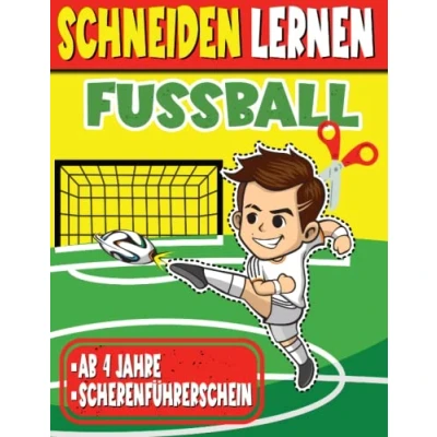 Abbildung von Schneiden Lernen Fußball für Kinder ab 4 Jahre: Ausschneidebuch Mädchen und Jungen mit Scherenführerschein Perfekte Übungsbuch Kindergarten, Vorschule Grundschule