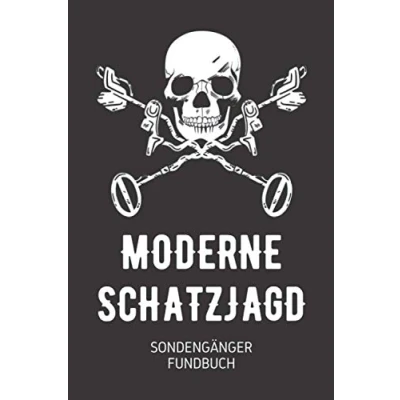 Abbildung von moderne Schatzjagd Sondengänger Fundbuch: A5 Fundbuch für Sondengänger, Schatzsucher, Hobbyarchäologen und Schatzjäger