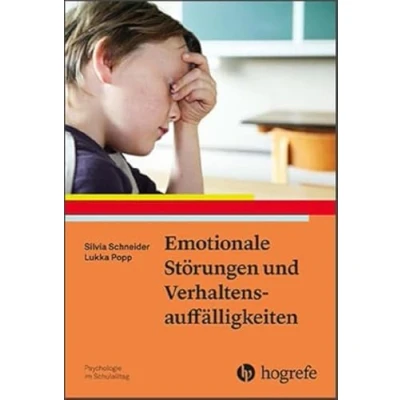 Abbildung von Emotionale Störungen und Verhaltensauffälligkeiten (Psychologie im Schulalltag)