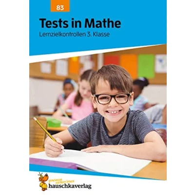 Abbildung von Übungsheft mit Tests in Mathe 3. Klasse: Echte Klassenarbeiten Punktevergabe und Lösungen Rechnen üben (Lernzielkontrollen, Band 83)