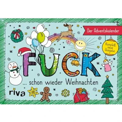 Abbildung von FUCK der Adventskalender: komplett überarbeitete Neuausgabe. Mit 24 Motiven und Sprüchen. Für mehr Gelassenheit, Entspannung Ruhe in Weihnachtszeit. Das perfekte Geschenk