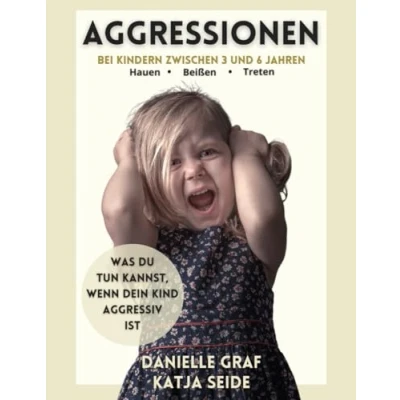 Abbildung von Aggressionen: bei Kindern im Alter zwischen 3 und 6 Jahren
