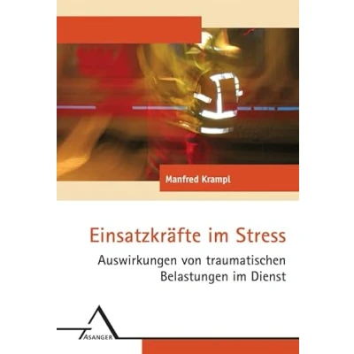 Abbildung von Einsatzkräfte im Stress: Auswirkungen von traumatischen Belastungen Dienst