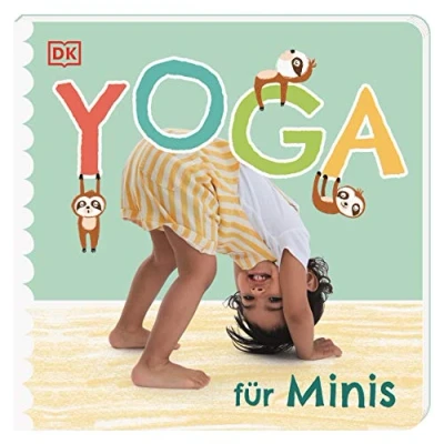 Abbildung von Yoga für Minis: Pappbilderbuch mit ersten Übungen Kinder ab 2 Jahren