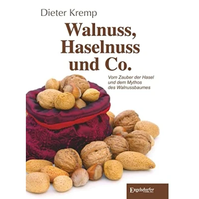 Abbildung von Walnuss, Haselnuss und Co.: Vom Zauber der Hasel dem Mythos des Walnussbaumes