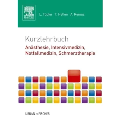 Abbildung von Kurzlehrbuch Anästhesie, Intensivmedizin, Notfallmedizin, Schmerztherapie: mit Zugang zur mediscript Lernwelt (Kurzlehrbücher)
