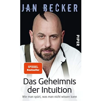 Abbildung von Das Geheimnis der Intuition: Wie man spürt, was nicht wissen kann