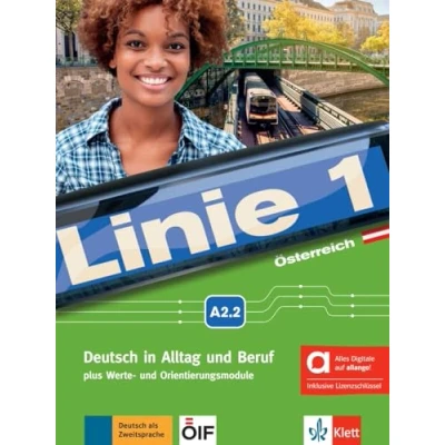 Abbildung von Linie 1 Österreich A2.2 Hybride Ausgabe allango: Deutsch in Alltag und Beruf plus Werte Orientierungsmodulen. Kurs Übungsbuch mit Audios ... Orientierungsmodule)