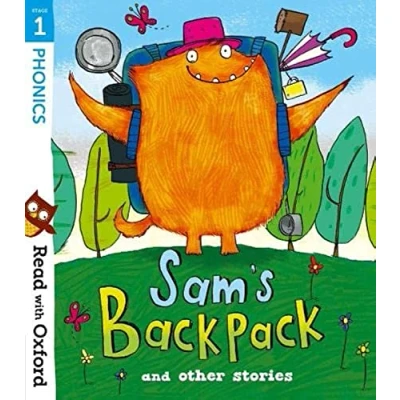 Abbildung von Read with Oxford: Stage 1: Sam&#039;s Backpack and Other Stories