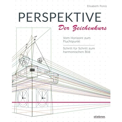 Abbildung von Perspektive Der Zeichenkurs.: Vom Horizont zum Fluchtpunkt. Schritt für harmonischen Bild. Perspektivisch zeichnen lernen und Tiefenwahrnehmung schulen. Fluchtpunkt verstehen