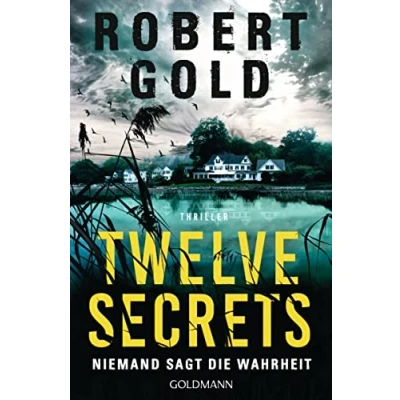 Abbildung von Twelve Secrets : Niemand sagt die Wahrheit Thriller (Ben Harper, Band 1)