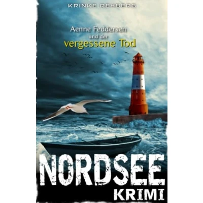 Abbildung von NORDSEE KRIMI Aenne Feddersen und der vergessene Tod: Küstenkrimi (Küstenkrimi Nordfriesland, Band 1)