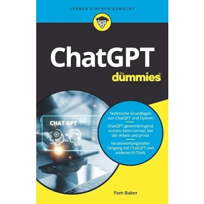 Abbildung von ChatGPT für Dummies: Erfolgreich mit KI Künstliche Intelligenz verstehen und nutzen