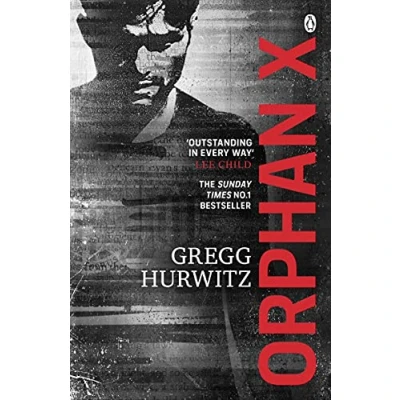 Abbildung von Orphan X: Gregg Hurwitz (An X Novel)