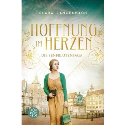 Abbildung von Die Senfblütensaga Hoffnung im Herzen: Roman