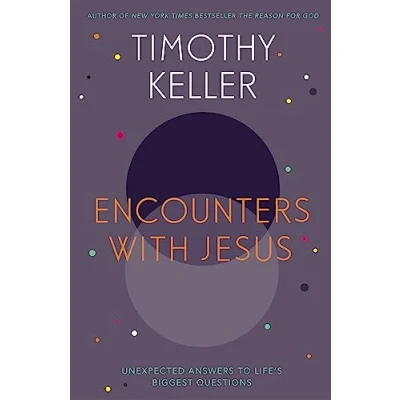 Abbildung von Encounters With Jesus: Unexpected Answers to Life&#039;s Biggest Questions