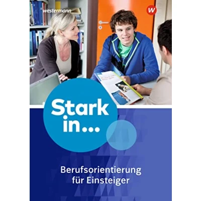 Abbildung von Stark in ... Themenhefte: Arbeitsheft Berufsorientierung 1 für Einsteiger (Stark ...: Arbeitshefte Berufsorientierung)