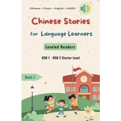 Abbildung von Chinese Stories for Language Learners Starter Level 12 Short Elementary with Characters, Pinyin, English Translation and ... / Graded Reader (Chinese Leveled Readers)