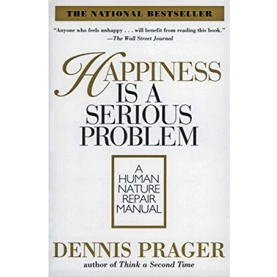 Abbildung von Happiness Is A Serious Problem: Human Nature Repair Manual