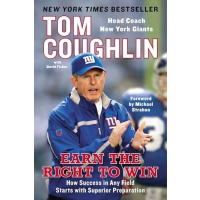 Abbildung von Earn The Right To Win: How Success in Any Field Starts with Superior Preparation