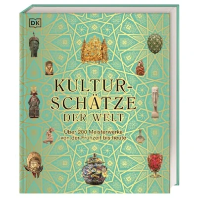 Abbildung von Kulturschätze der Welt: Über 200 Meisterwerke von Frühzeit bis heute. Ein einzigartiges Museumserlebnis für die ganze Familie in Buchform