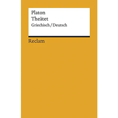 Abbildung von Theätet. Griechisch/Deutsch: Platon Originalversion mit deutscher Übersetzung 14014 (Reclams Universal Bibliothek)