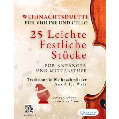 Abbildung von Weihnachtsduette für Violine und Cello 25 Leichte Festliche Stücke Anfänger Mittelstufe: Traditionelle Weihnachtslieder aus aller Welt